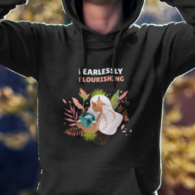 Fearlessly Flourishing - Premium Eco Hoodie