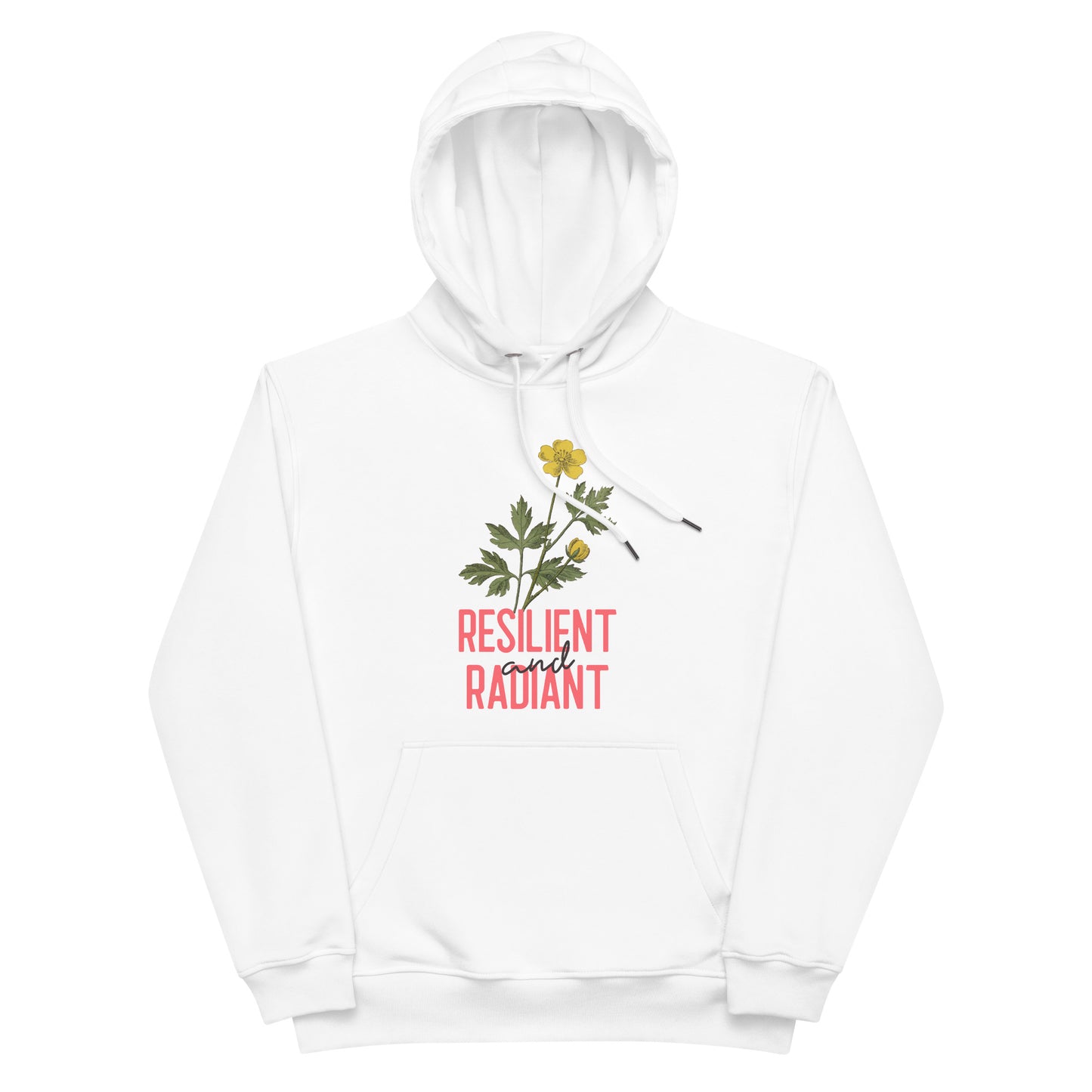 Resilient and Radiant Premium Eco Hoodie