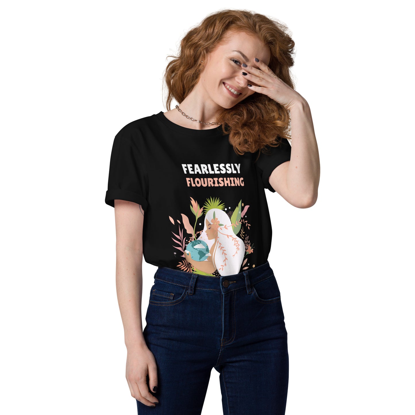 Fearlessly Flourishing - Unisex Organic Cotton T-shirt