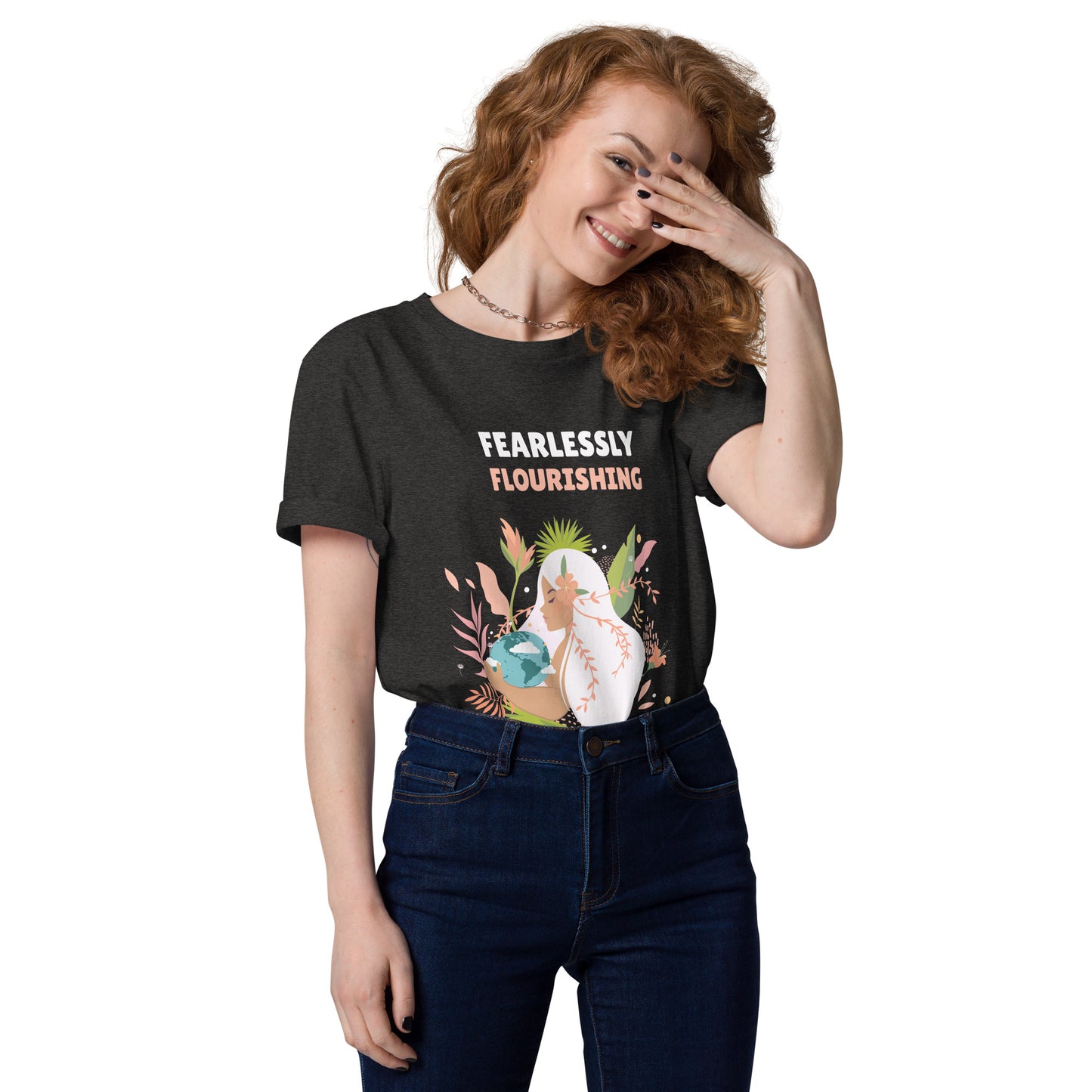 Fearlessly Flourishing - Unisex Organic Cotton T-shirt
