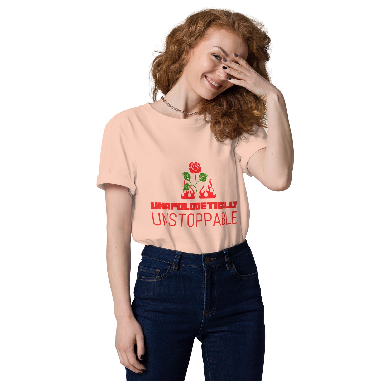UNAPOLOGETICALLY UNSTOPPABLE Unisex Organic Cotton T-shirt
