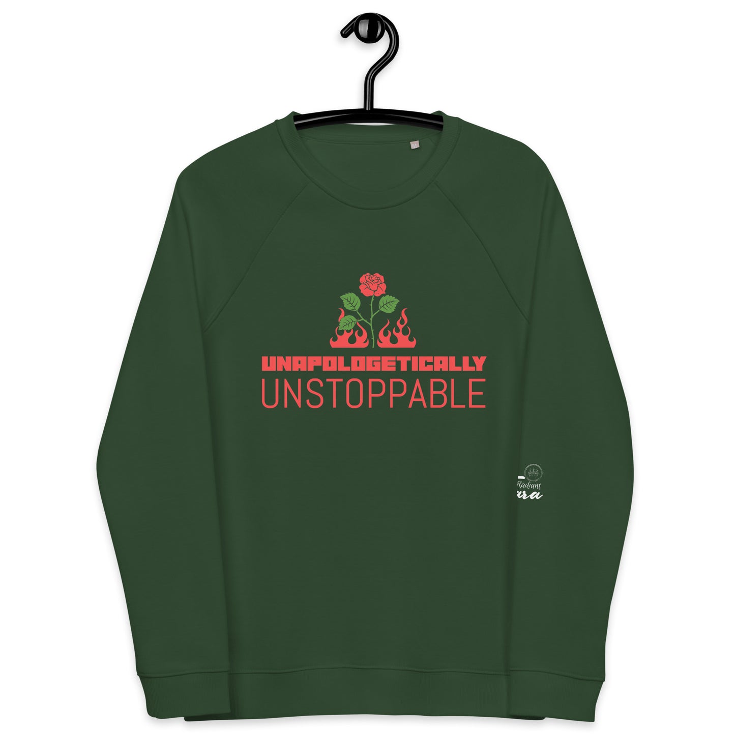 UNAPOLOGETICALLY UNSTOPPABLE Unisex Organic Raglan Sweatshirt