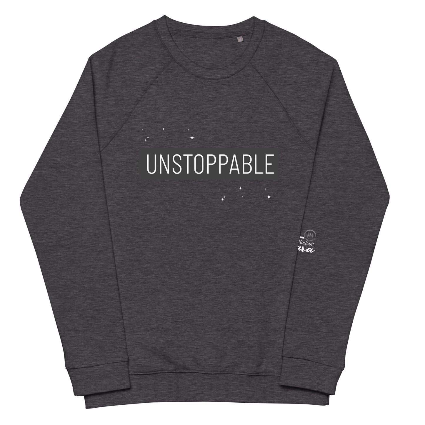 UNSTOPPABLE - Unisex Organic Raglan Sweatshirt