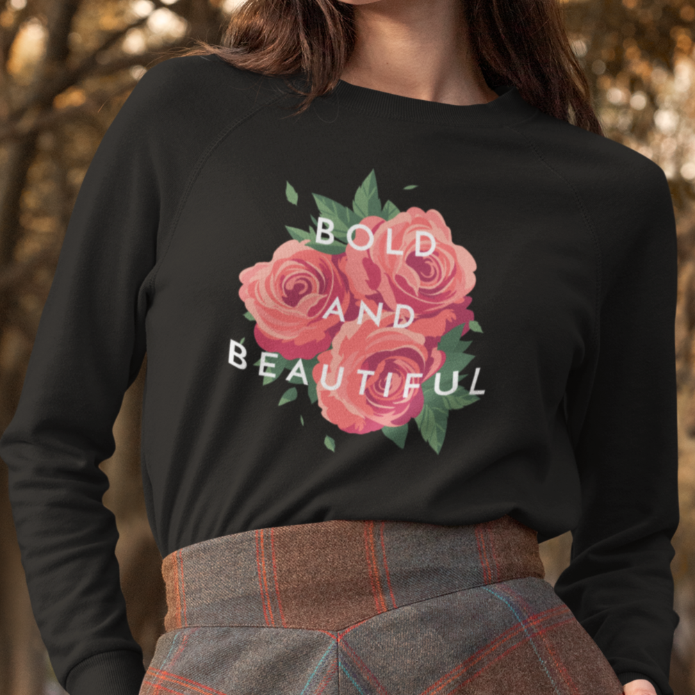 Bold and Beautiful Unisex Eco Sweatshirt