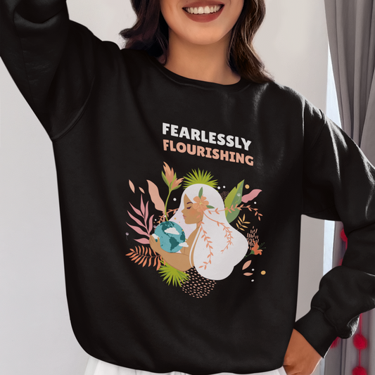 Fearlessly Flourishing Unisex Organic Sweatshirt