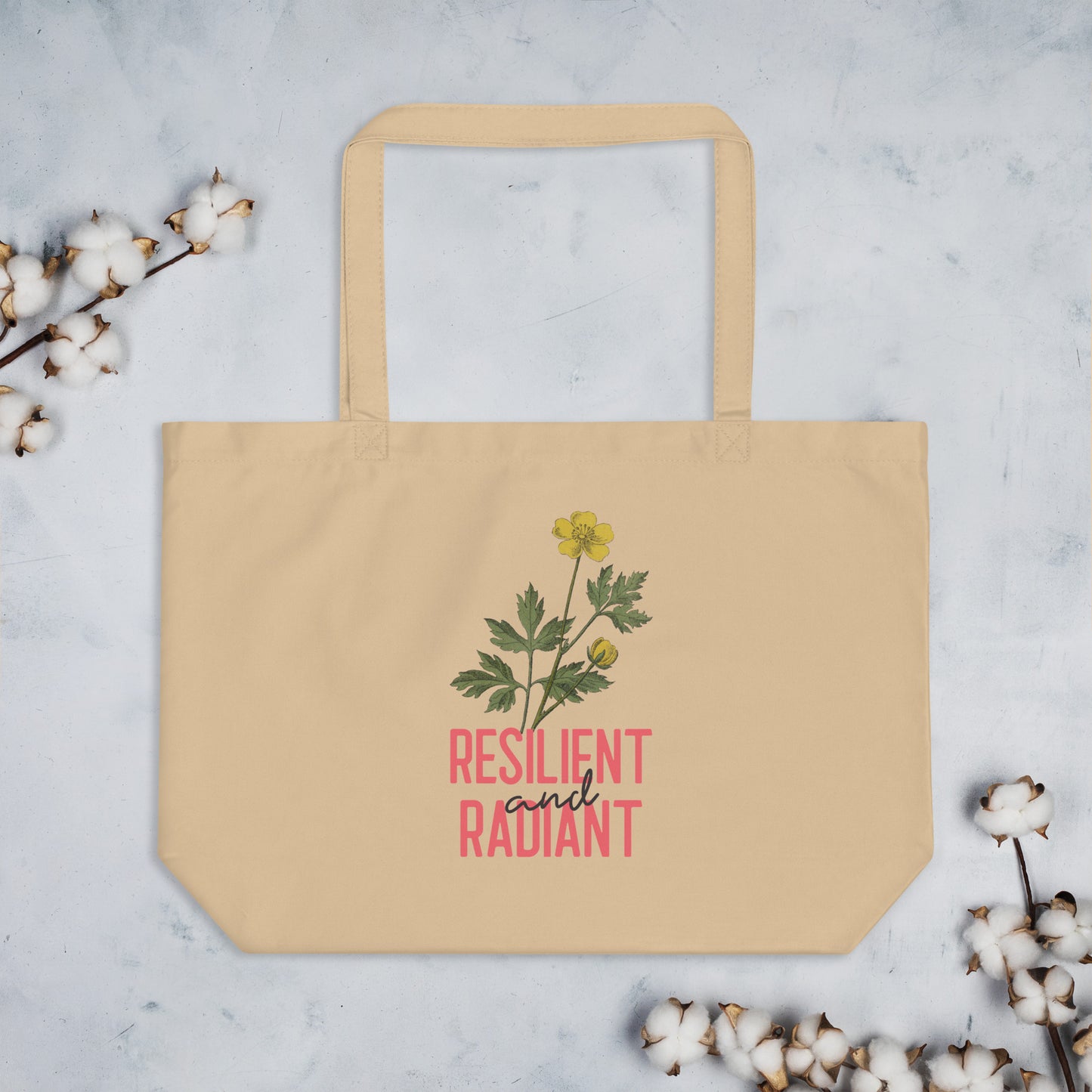 Resilient and Radiant Large Cream organic tote bag