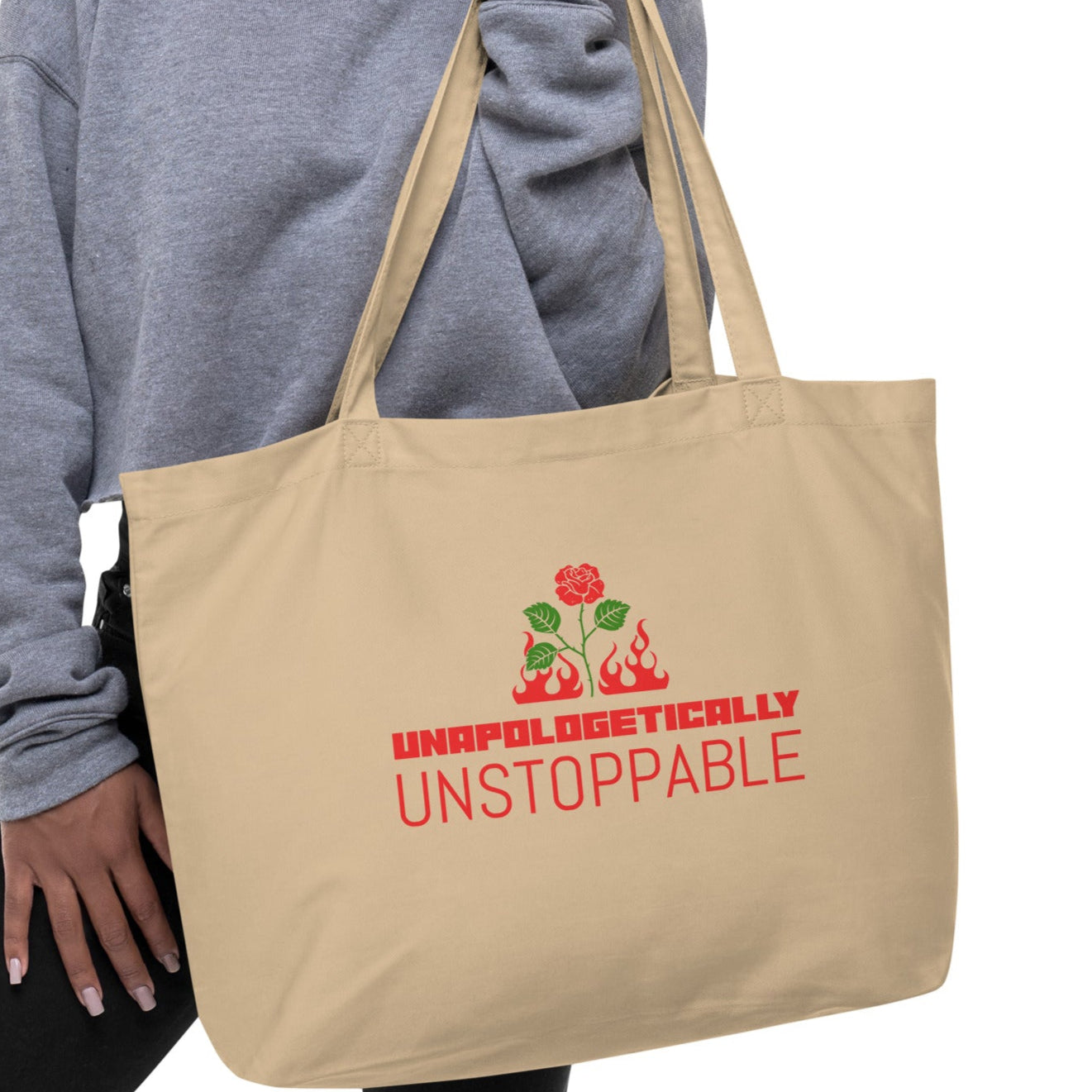 UNAPOLOGETICALLY UNSTOPPABLE Large organic tote bag