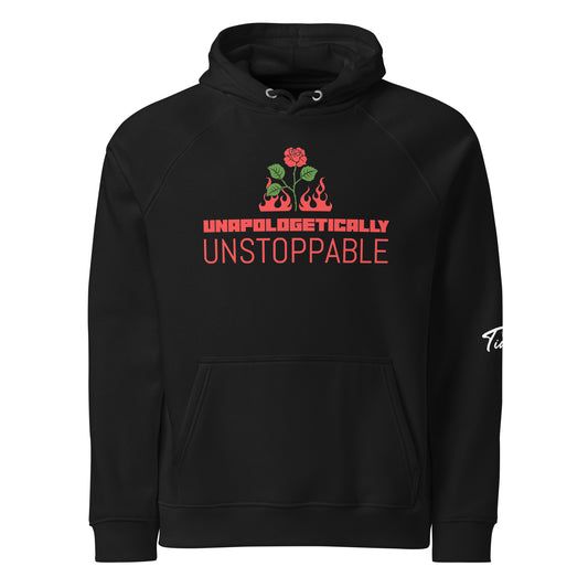 UNAPOLOGETICALLY UNSTOPPABLE Unisex Eco Raglan Hoodie