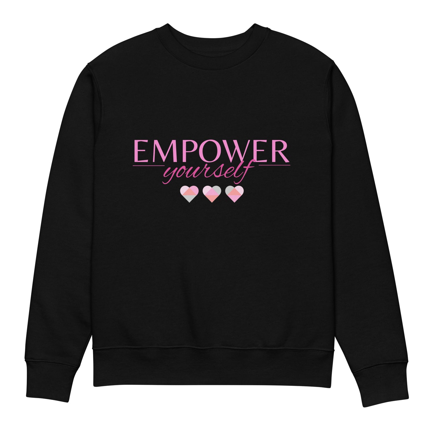 Empower Yourself - Unisex Eco Sweatshirt