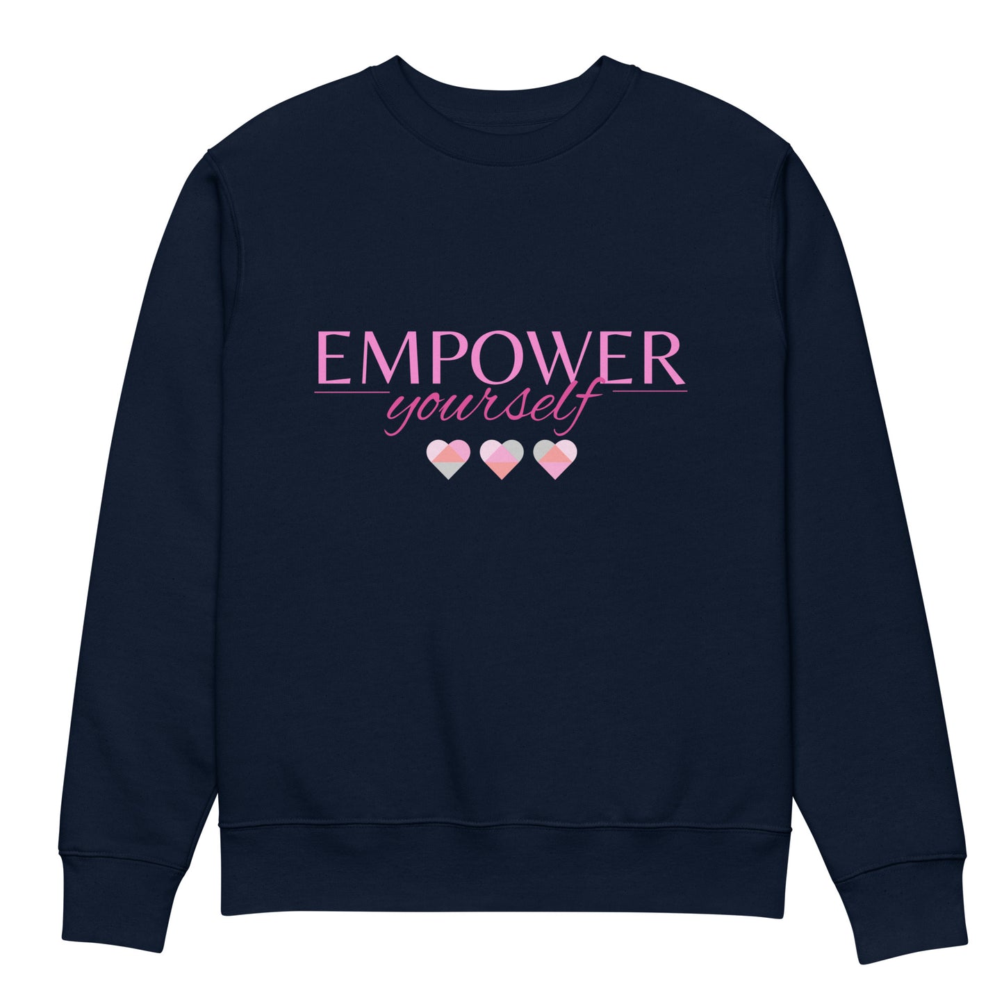 Empower Yourself - Unisex Eco Sweatshirt