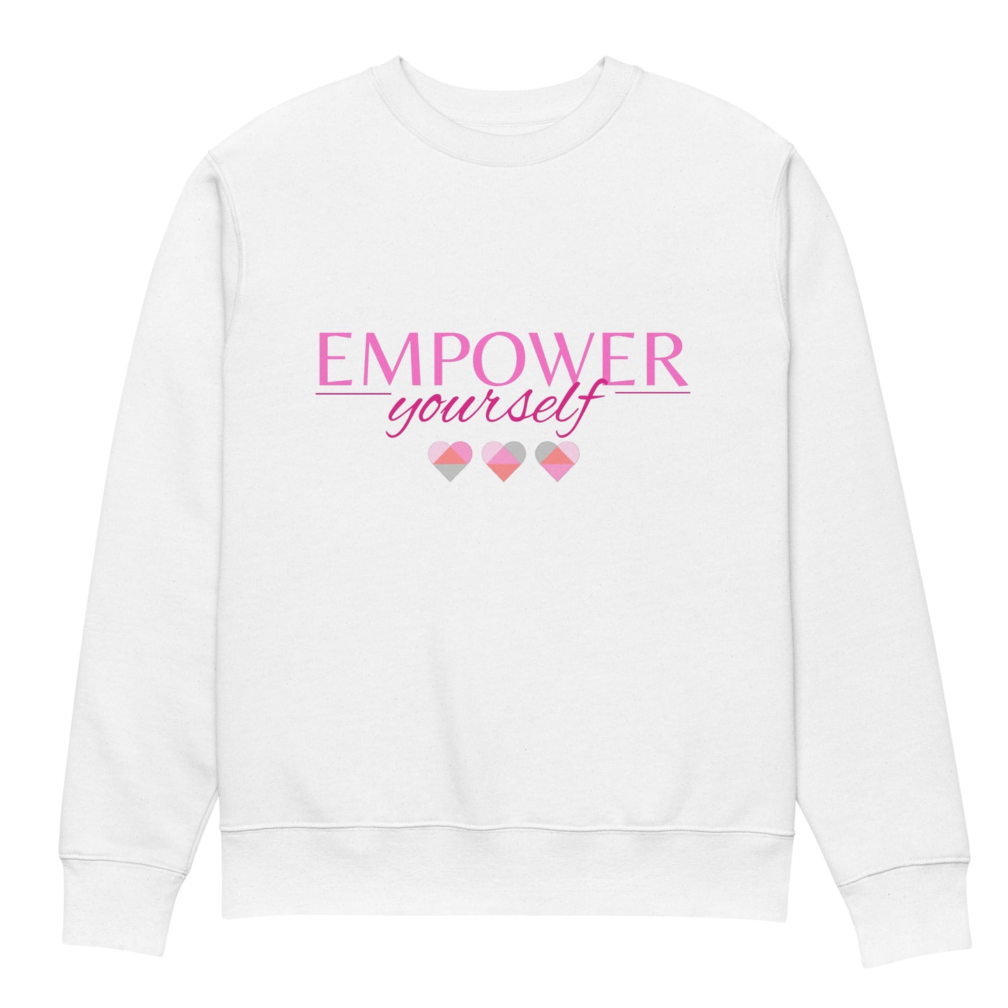 Empower Yourself - Unisex Eco Sweatshirt