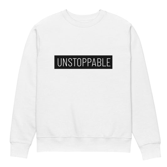 UNSTOPPABLE White Unisex Eco Sweatshirt