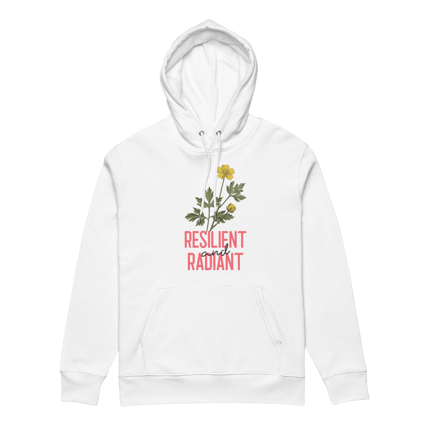 Resilient and Radiant Unisex Essential Eco Hoodie