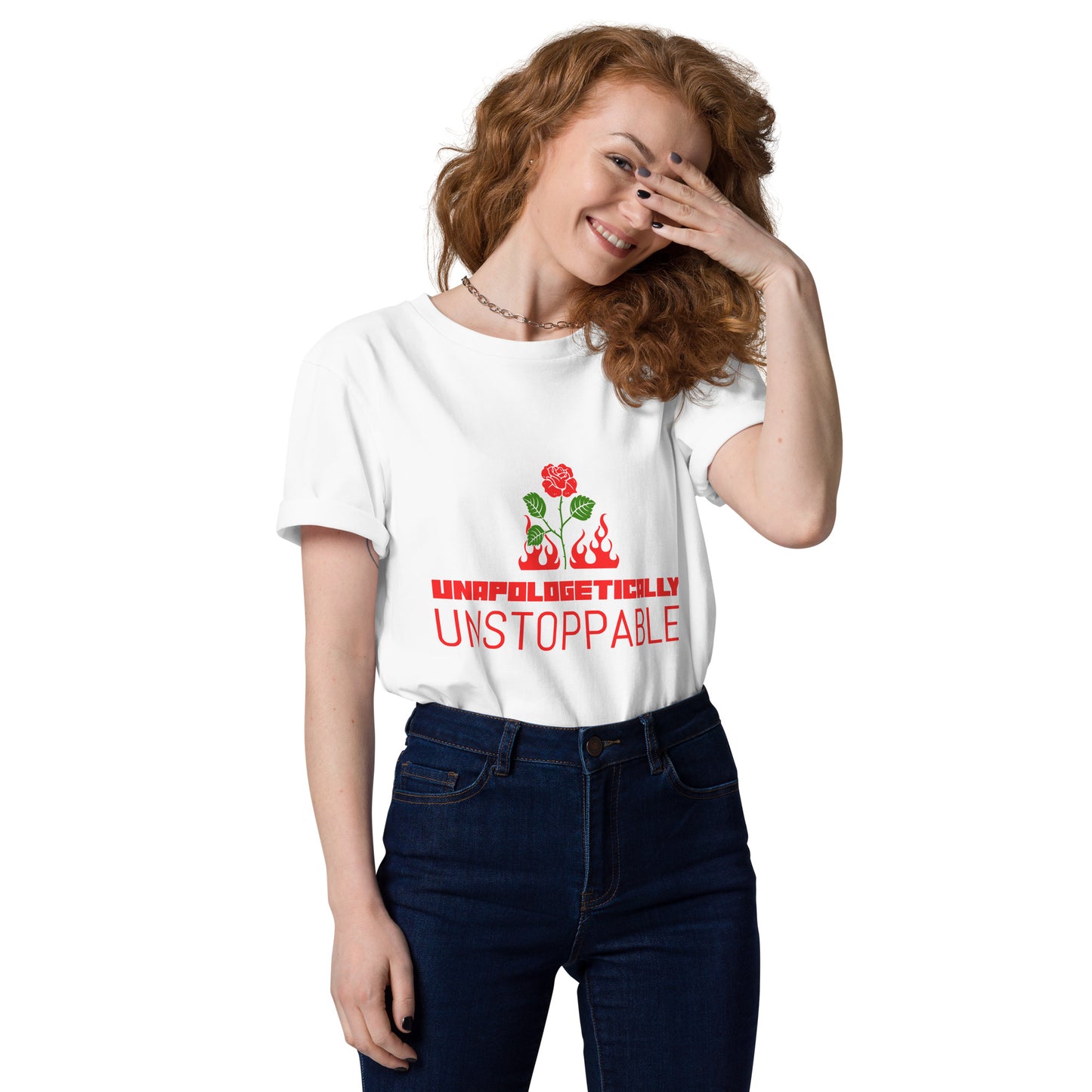 UNAPOLOGETICALLY UNSTOPPABLE Unisex Organic Cotton T-shirt